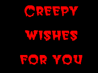 Halloween ecard- Creepy Wishes For You