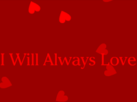 I Will Always love you ecard- I Love You