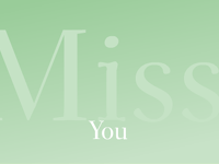 Miss you ecard- Miss You