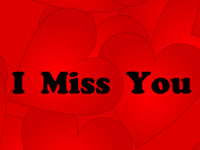 Miss you ecard- I Miss You