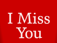 Miss you ecard- I Miss You