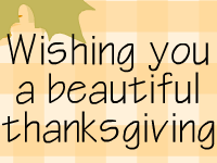 Thanksgiving ecard- Wishing You A Beautiful Thanksgiving